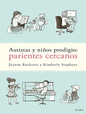 cover image of Autistas y niños prodigio